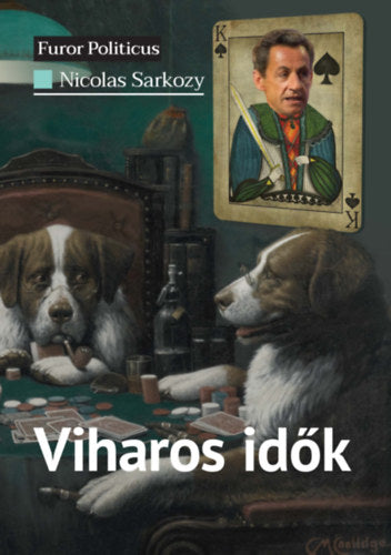 Viharos idők - Sarkozy Nicolas