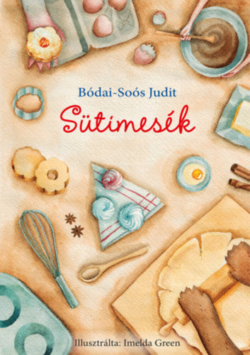 Sütimesék - Bódai-soós, Judit