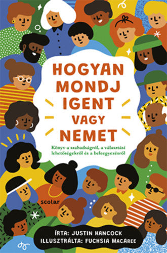 Hogyan mondj igent vagy nemet - Justin Hancock