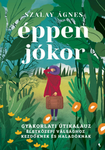 Éppen jókor - Szalay Ágnes