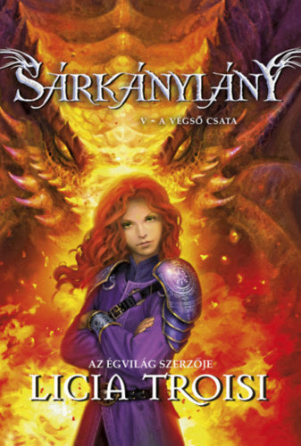 Sárkánylány V. - A végső csata - Licia Troisi