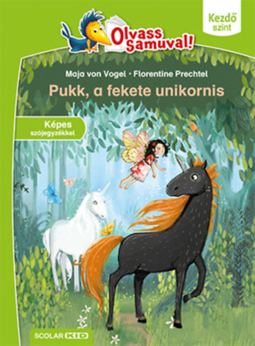 Pukk, a fekete unikornis - Vonvogel, Maja