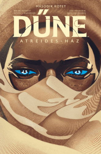 Dűne: Atreides-ház - Második kötet - Kevin J. Anderson, Brian Herbert