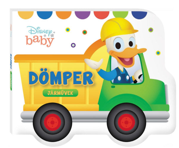 Disney baby - Járművek - Dömper - 