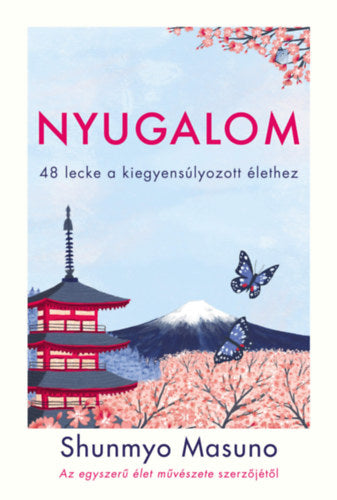 Nyugalom - Masuno, Shunmyo