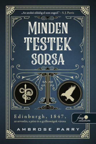 Minden testek sorsa - Ambrose Parry