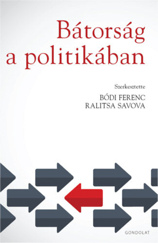 Bátorság a politikában - 