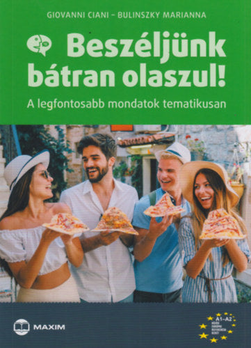Beszéljünk bátran olaszul! - Giovanni Ciani, Bulinszky Marianna