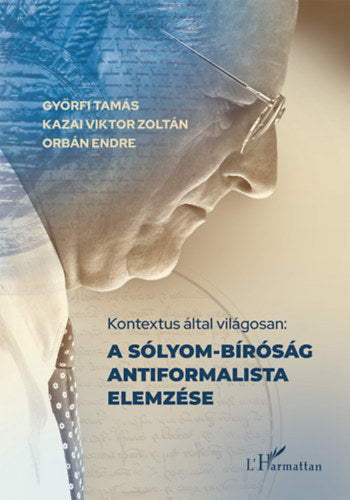 Kontextus által világosan: A Sólyom-bíróság antiformalista elemzése - 