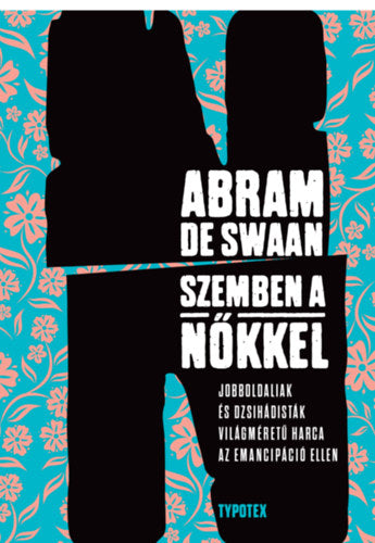 Szemben a nőkkel - Abram de Swaan