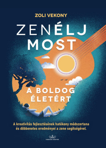 ZenÉLJ MOST, a boldog életért! - Zoli Vekony