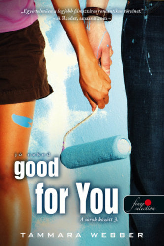 Good For You - Jó neked - Tammara Webber