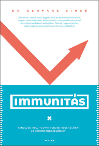 Immunitás - Dr. Servaas Bingé