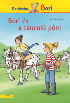 Bori és a táncoló póni - Julia Boehme