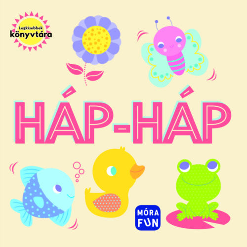 Háp-háp - Legkisebbek könyvtára - 