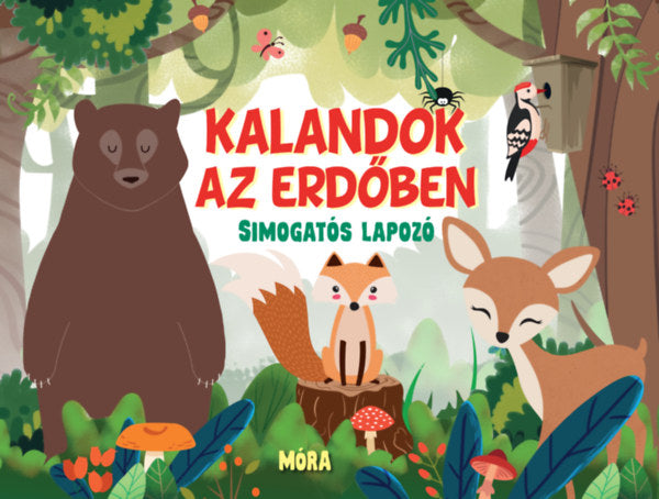 Kalandok az erdőben - Huisman Fiona