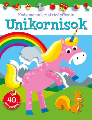 Kedvenceink matricásfüzete - Unikornisok - 