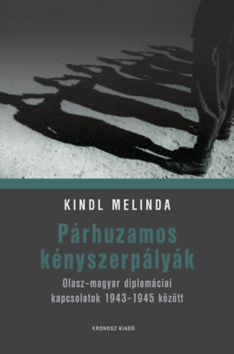 Párhuzamos kényszerpályák - Kindl Melinda