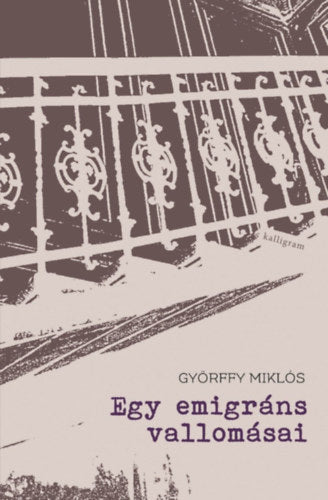 Egy emigráns vallomásai