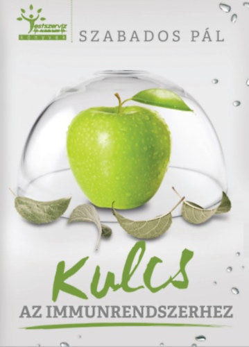 Kulcs az immunrendszerhez - Szabados Pál