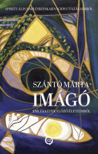 Imágó - Szántó Márta