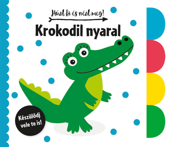 Húzd ki és nézd meg! - Krokodil nyaral - 