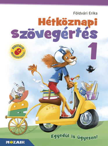 Hétköznapi szövegértés 1. - Földvári Erika