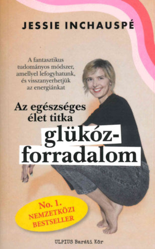 Glükózforradalom - Jessie Inchauspé