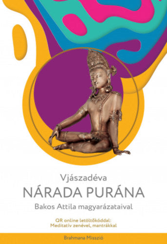 Nárada Purána - Bakos Attila, Vjászadéva