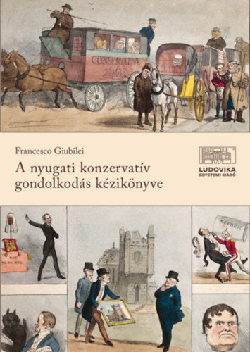 A nyugati konzervatív gondolkodás kézikönyve - Giubilei, Francesco