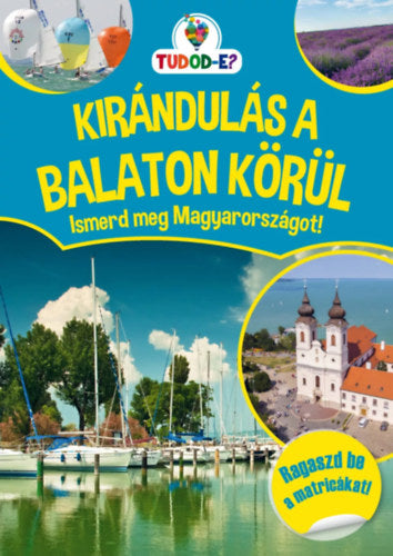 Kirándulás a Balaton körül - 