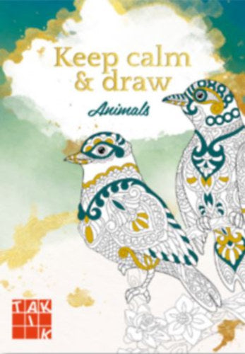 Keep calm &amp; draw - Animals - 