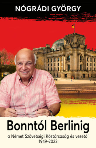 Bonntól Berlinig - Nógrádi György
