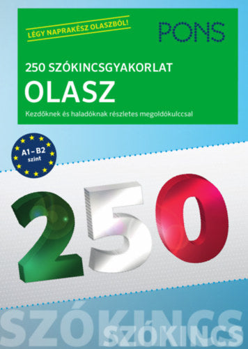 PONS 250 Szókincsgyakorlat Olasz - Anna Ballarin Denti, Bristot, Anna