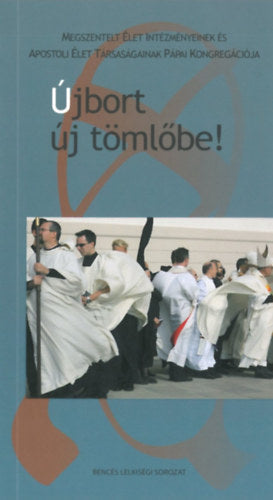 Újbort új tömlőbe! - 