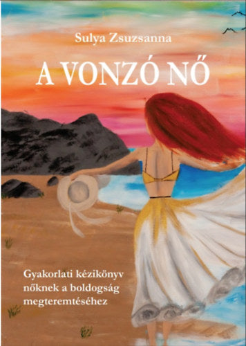 A vonzó nő - Sulya Zsuzsanna