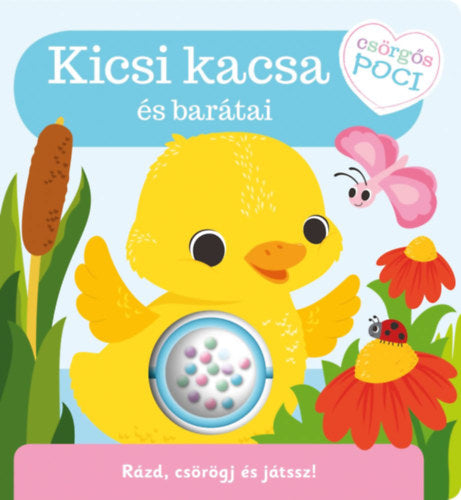 Csörgős poci - Kicsi kacsa és barátai - 