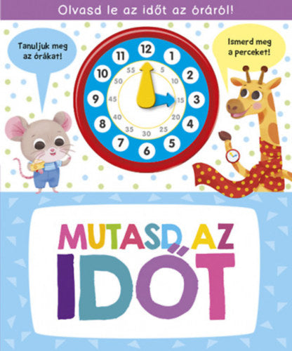 Mutasd az időt - 