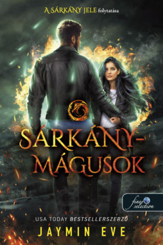 Sárkánymágusok - Szuperlények börtöne 2. - Jaymin Eve
