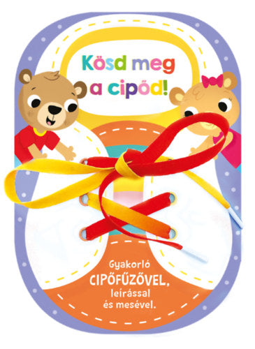 Kösd meg a cipőd! - 