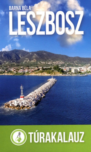 Leszbosz - Barna Béla
