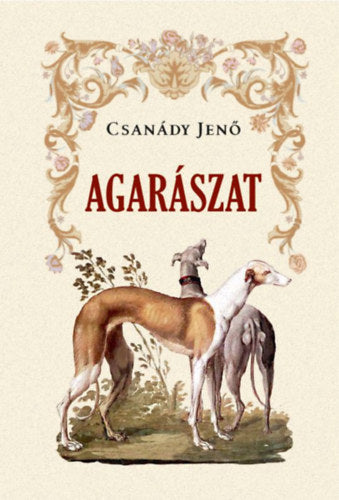 Agarászat - Csanády Jenő
