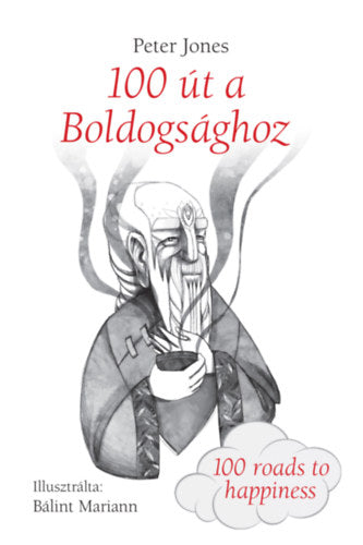 100 út a Boldogsághoz - Peter Jones