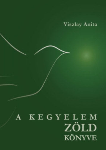 A kegyelem zöld könyve - Viszlay Anita
