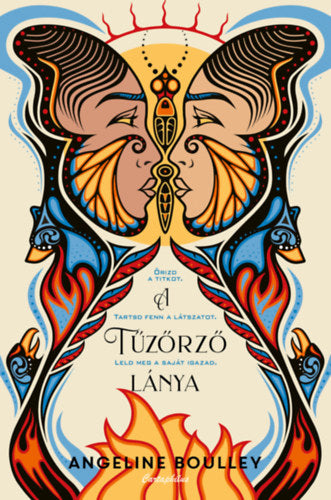A Tűzőrző lánya
