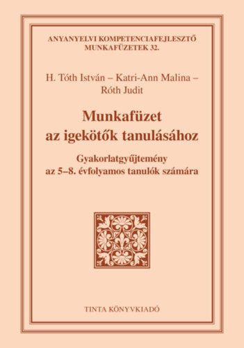 Munkafüzet az igekötők tanulásához - Róth Judit, H. Tóth István, Katri-Ann Malina