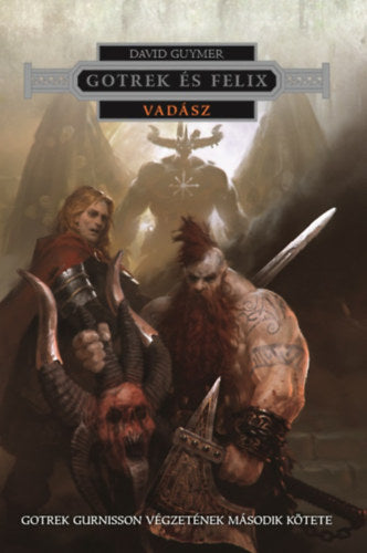 Gotrek és Felix - Vadász - Guymer, David