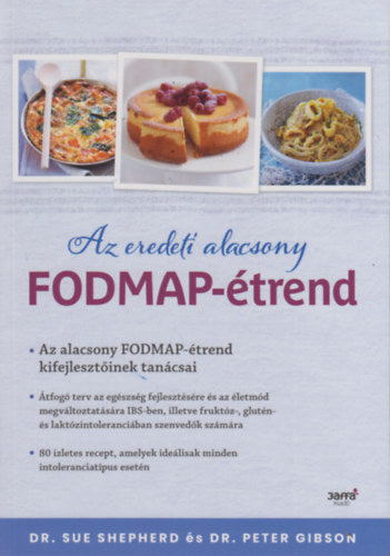 Az eredeti alacsony FODMAP- étrend - Dr. Sue Shepherd, Dr. Peter Gibson