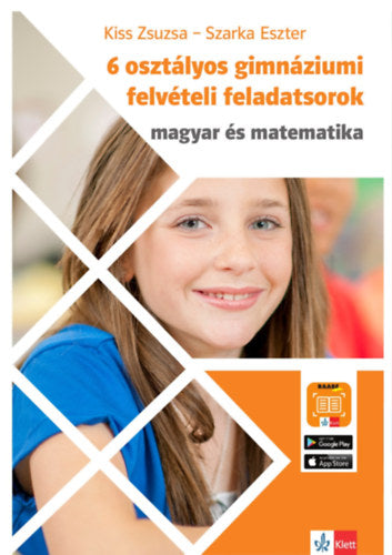 6 osztályos gimnáziumi felvételi feladatsorok - Magyar és matematika