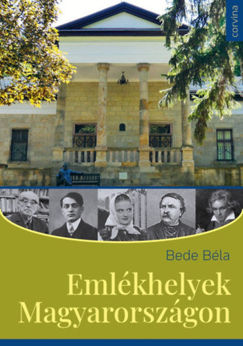Emlékhelyek Magyarországon - Bede Béla